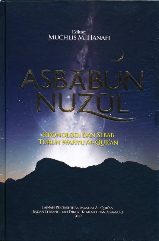 Asbabun Nuzul: Kronologi dan Sebab Turun Wahyu Al-Qur'an