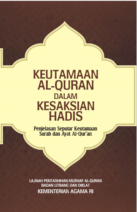 Keutamaan Al-Qur'an dalam Kesaksian Hadis