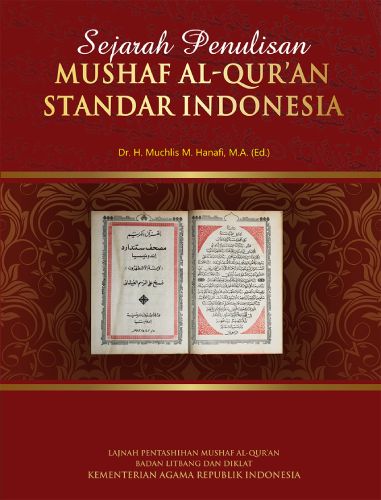 Sejarah Penulisan Mushaf Al-Qur'an Standar Indonesia